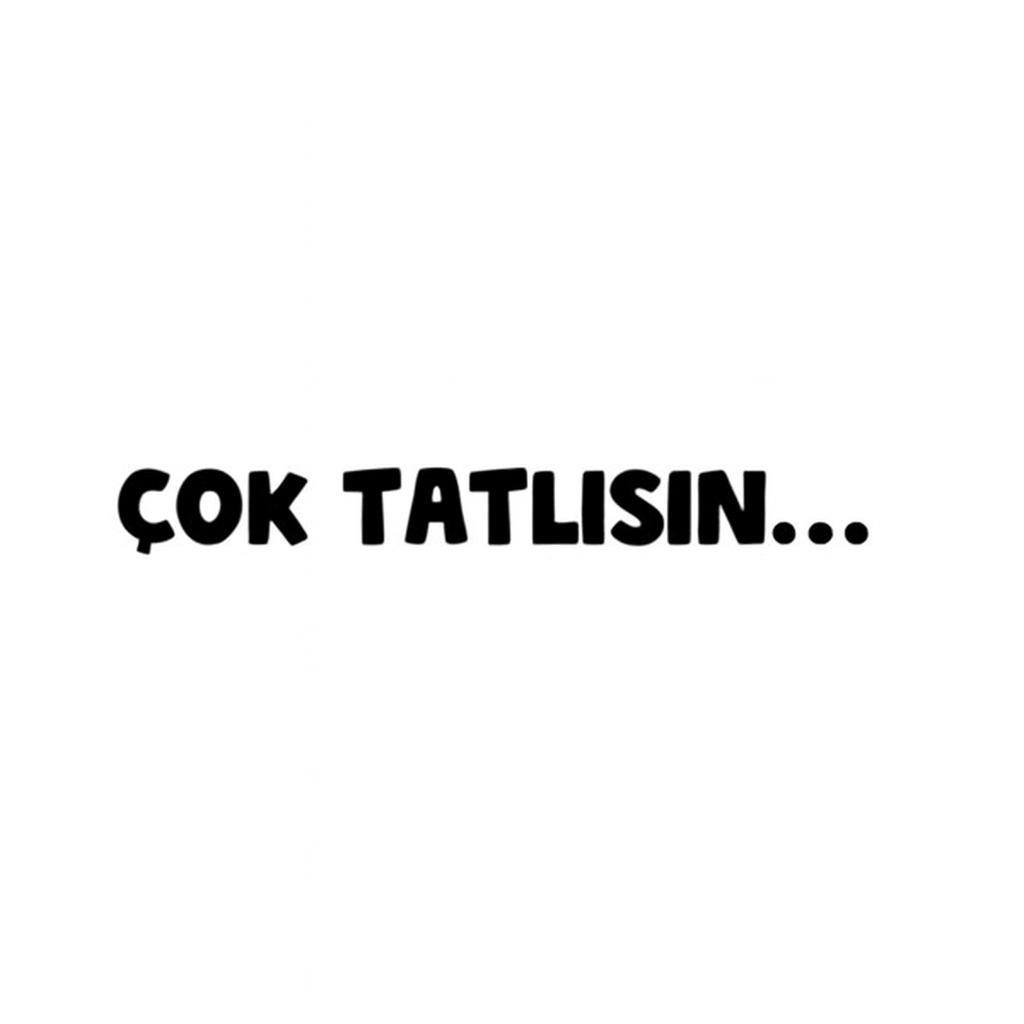 COK TATLISIN